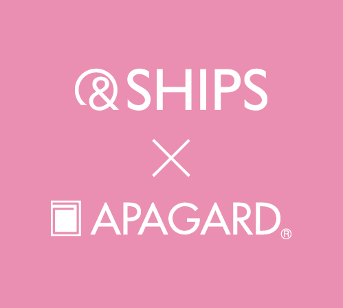 アパガード×SHIPS